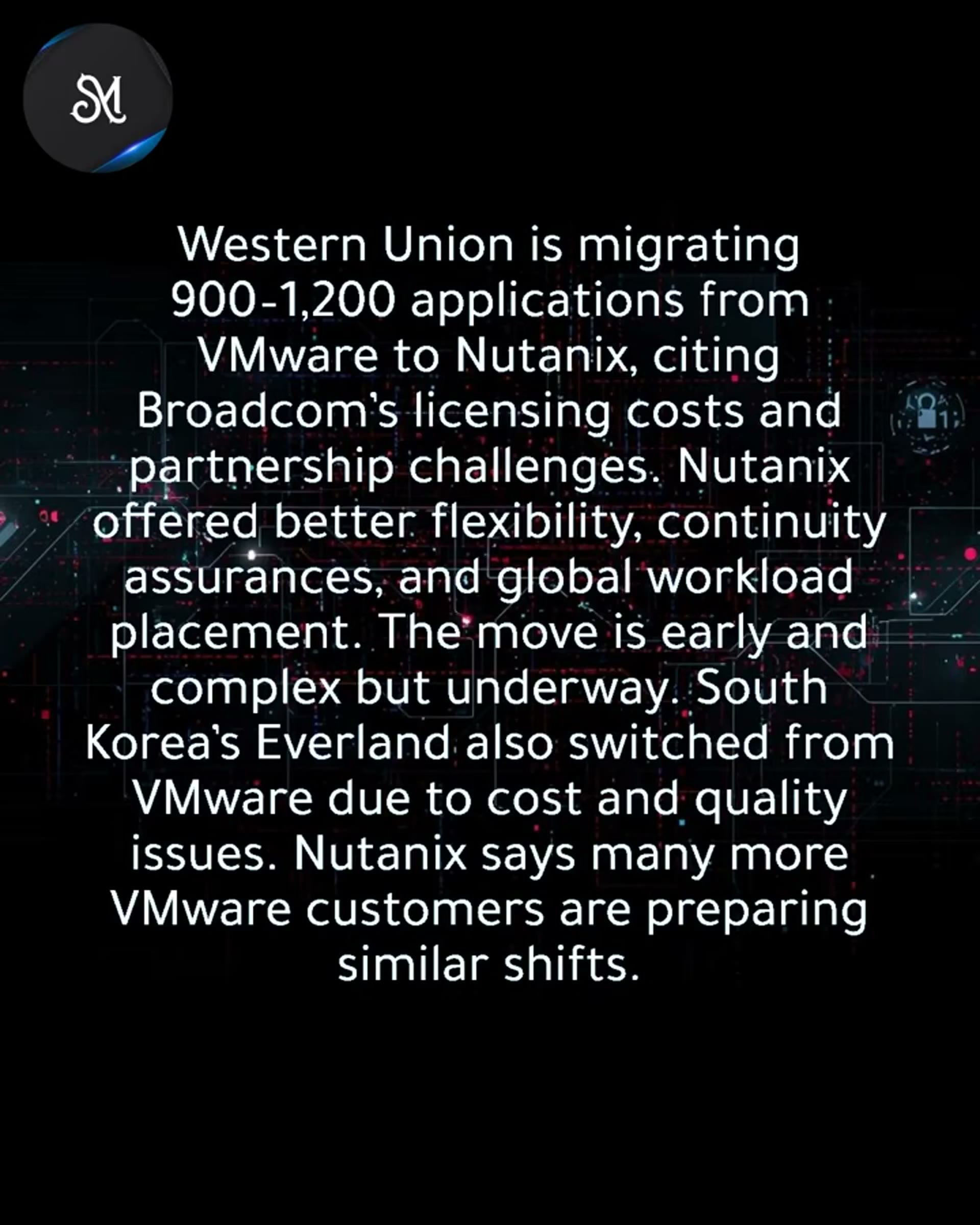 Western Union, VMware'den ayrılıp Nutanix'e geçiyor